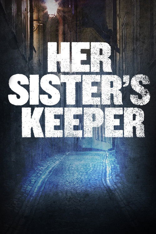 Her Sister's Keeper постер