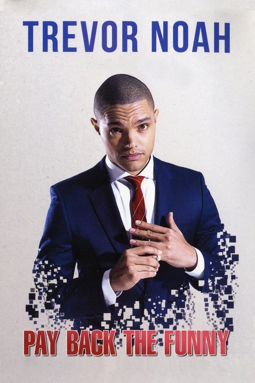 Trevor Noah: Pay Back The Funny постер