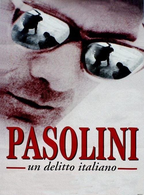 Pasolini, un delitto italiano постер