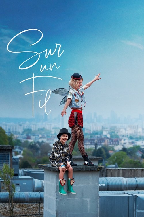 Sur un fil постер