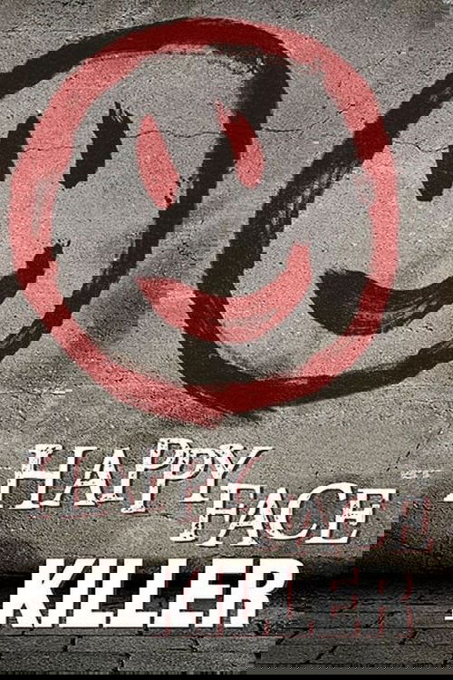 Happy Face Killer постер