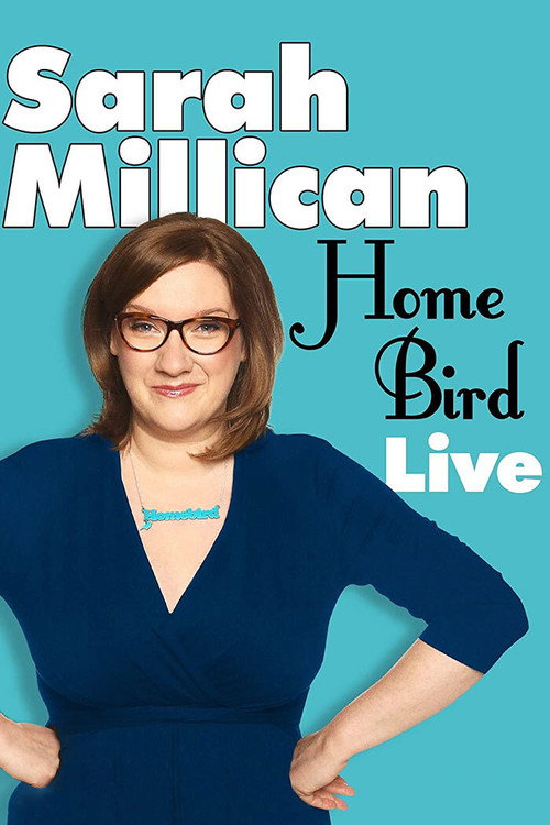 Sarah Millican: Home Bird Live постер