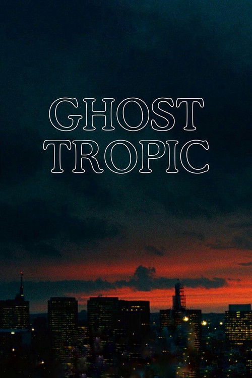 Ghost Tropic постер