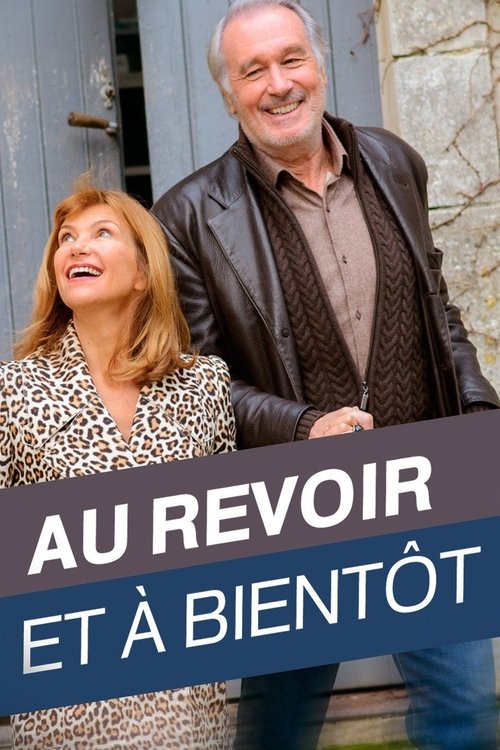 Au revoir... et à bientôt! постер