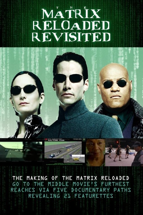 The Matrix Reloaded Revisited постер