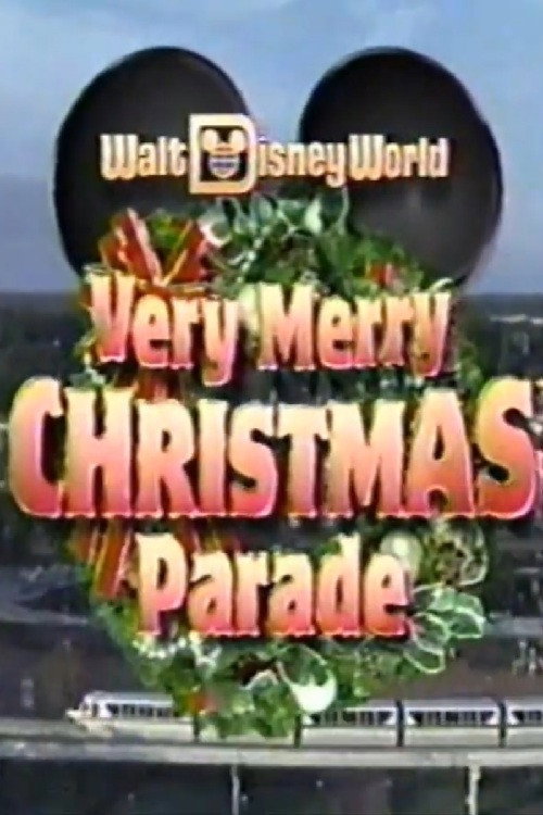 Walt Disney World Very Merry Christmas Parade постер