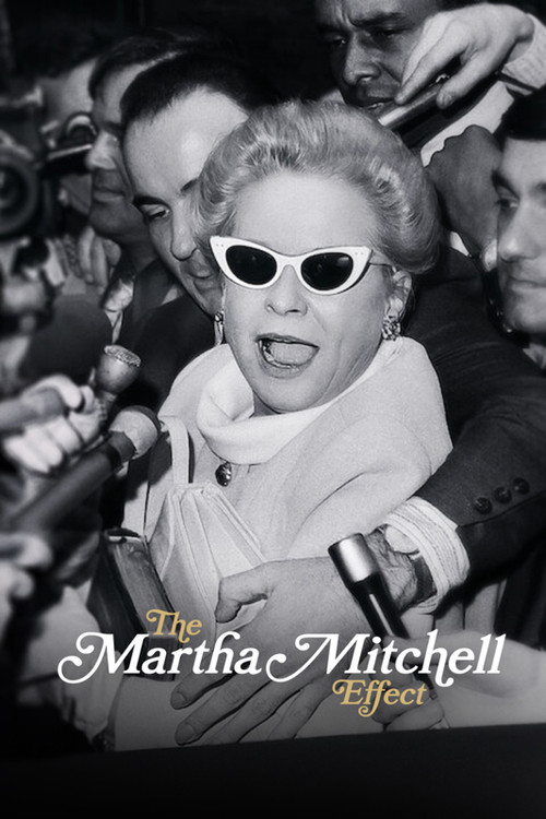 The Martha Mitchell Effect постер