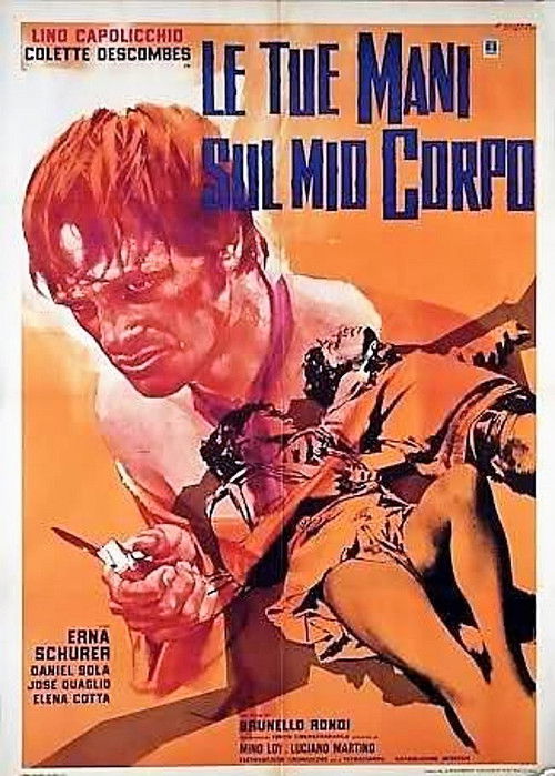 Le tue mani sul mio corpo постер