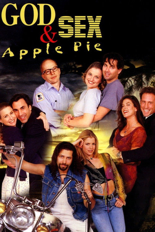 God, Sex & Apple Pie постер
