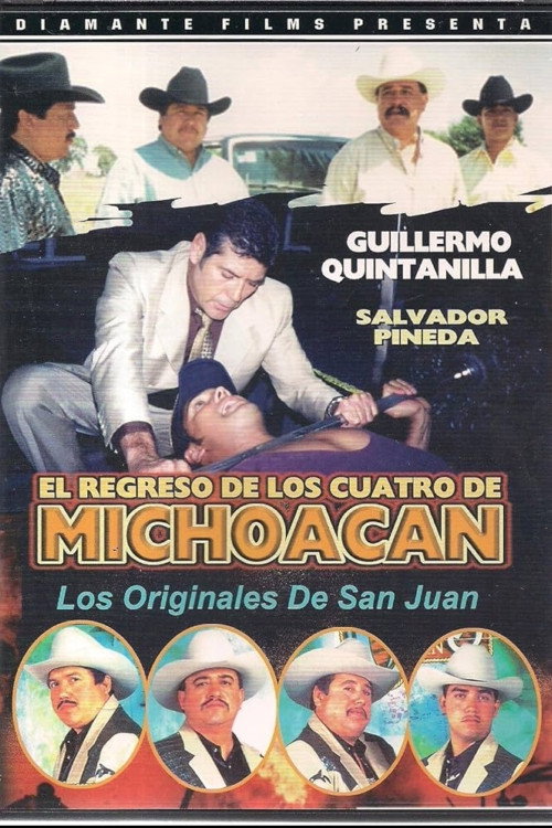 El Regreso de los Cuatro de Michoacan постер