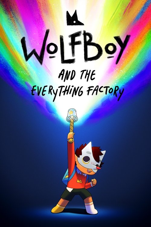 Wolfboy and the Everything Factory постер