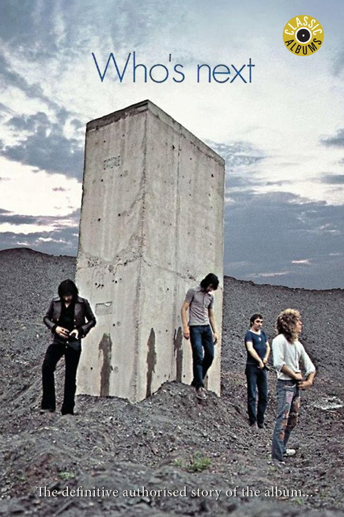 Classic Albums: The Who - Who's Next постер