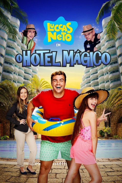Luccas Neto em: O Hotel Mágico постер