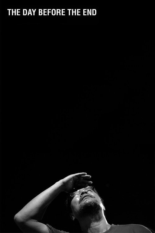 The Day Before the End постер