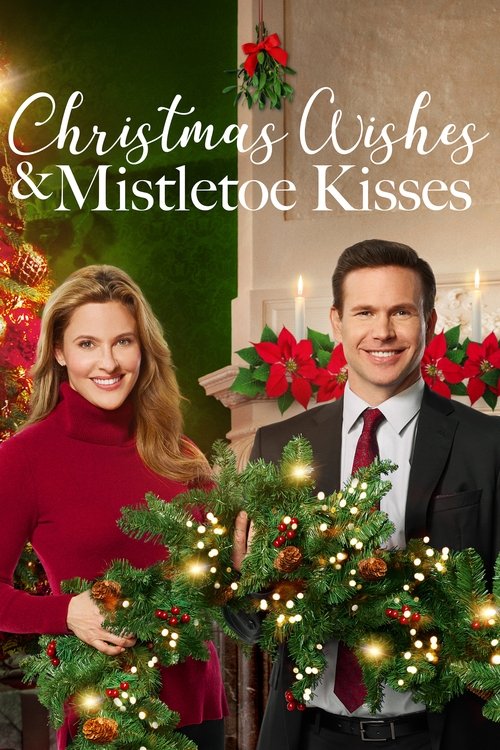Christmas Wishes & Mistletoe Kisses постер