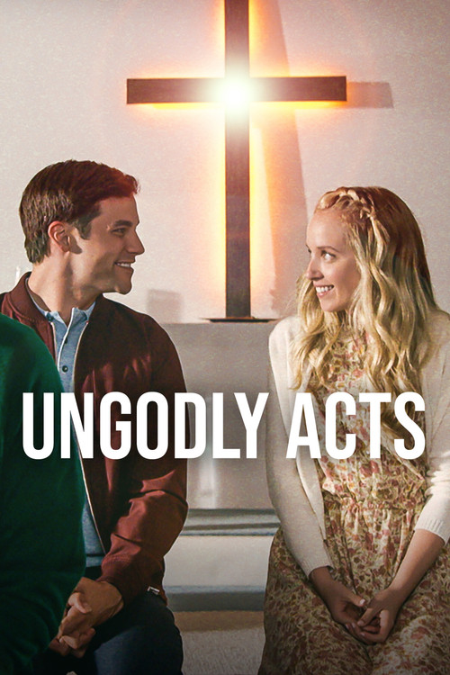 Ungodly Acts постер