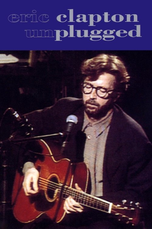 Eric Clapton - MTV Unplugged постер