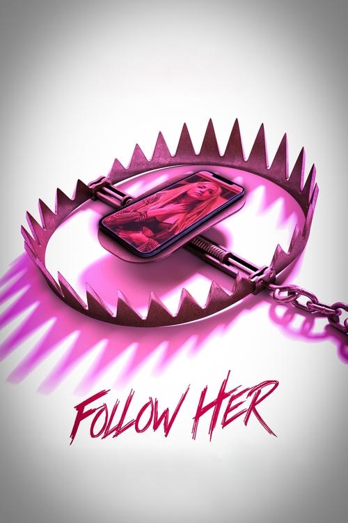 Follow Her постер