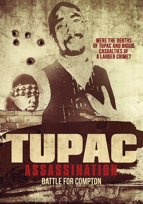 Tupac Assassination: Battle For Compton постер
