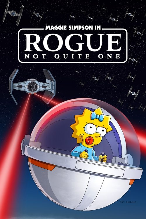 Maggie Simpson in "Rogue Not Quite One" постер