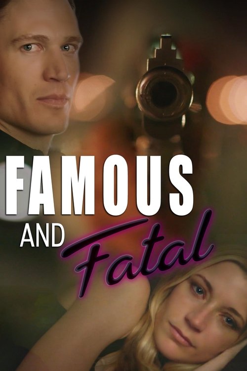 Famous and Fatal постер