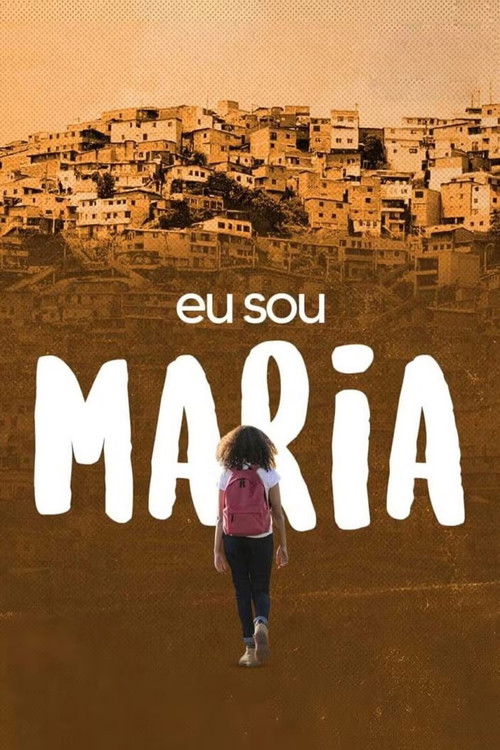Eu Sou Maria постер