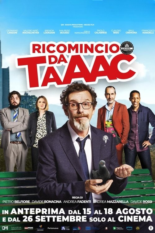 Ricomincio da TAAAC постер