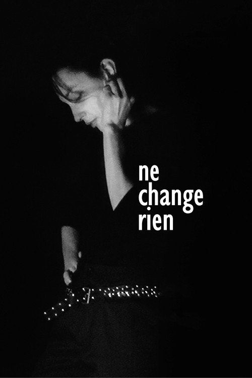 Ne change rien постер