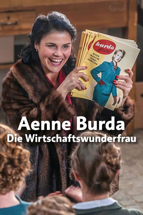 Aenne Burda - Die Wirtschaftswunderfrau постер