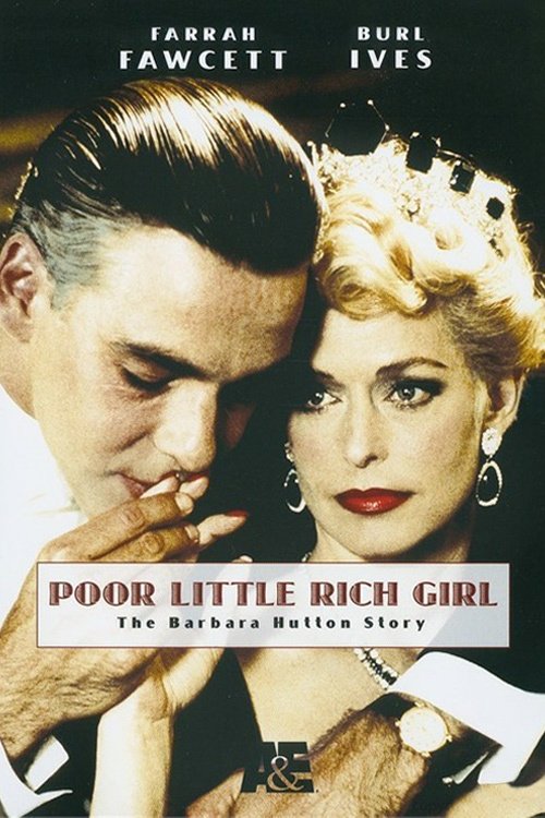 Poor Little Rich Girl: The Barbara Hutton Story постер