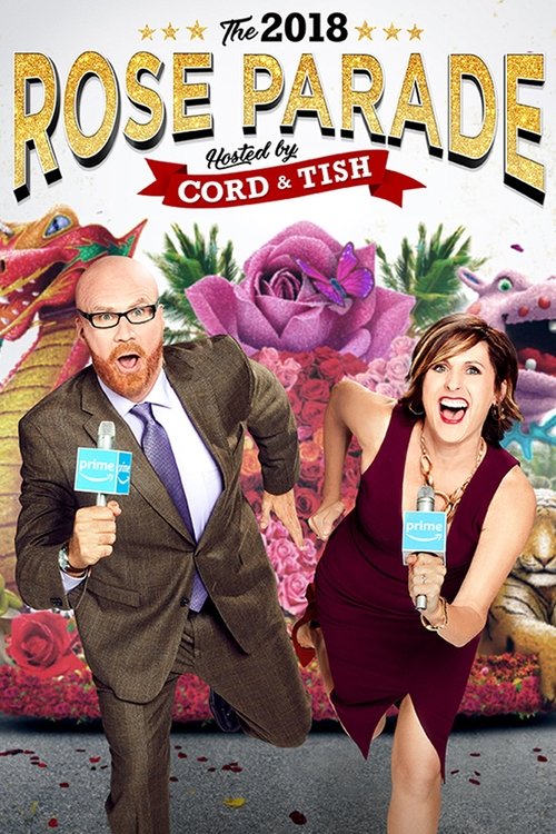 The 2018 Rose Parade Hosted by Cord & Tish постер