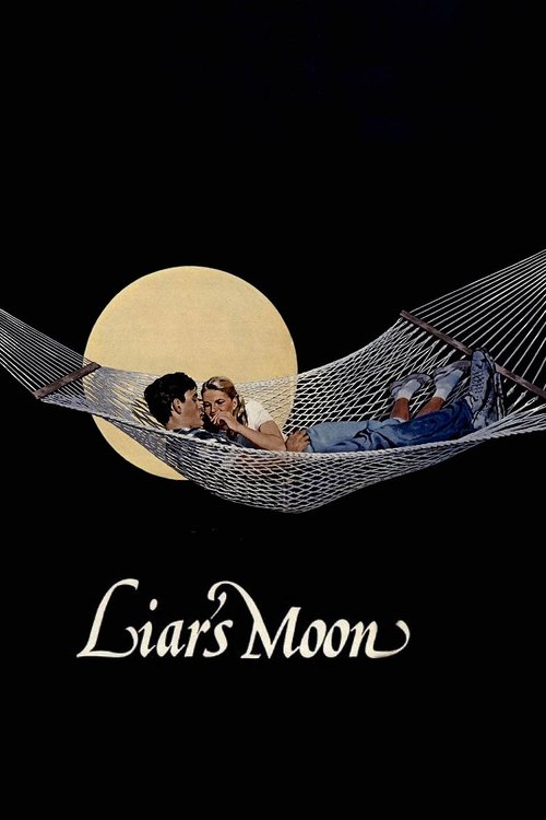 Liar's Moon постер