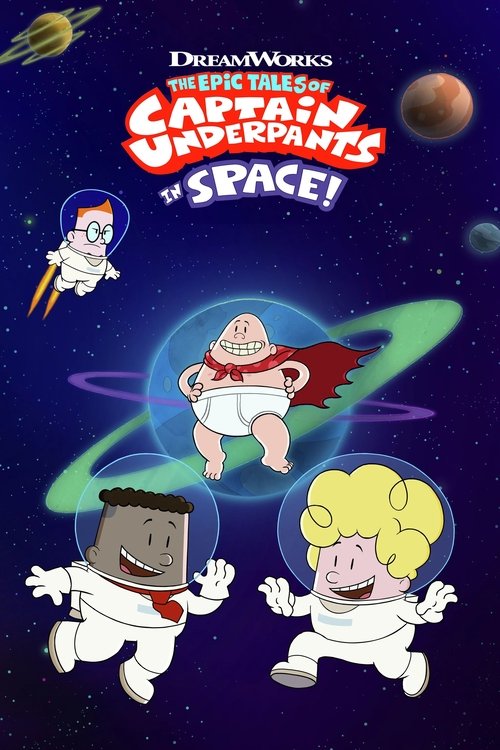 The Epic Tales of Captain Underpants in Space постер