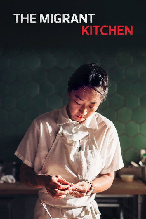 The Migrant Kitchen постер