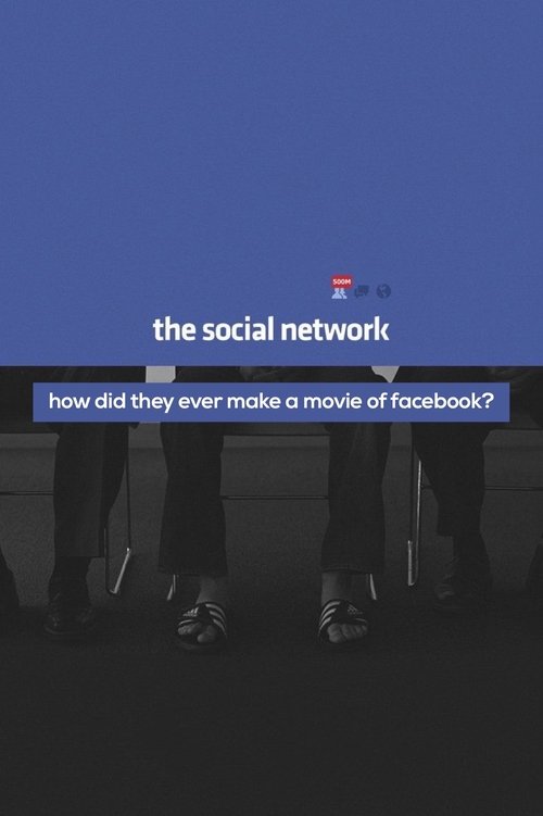 How Did They Ever Make a Movie of Facebook? постер