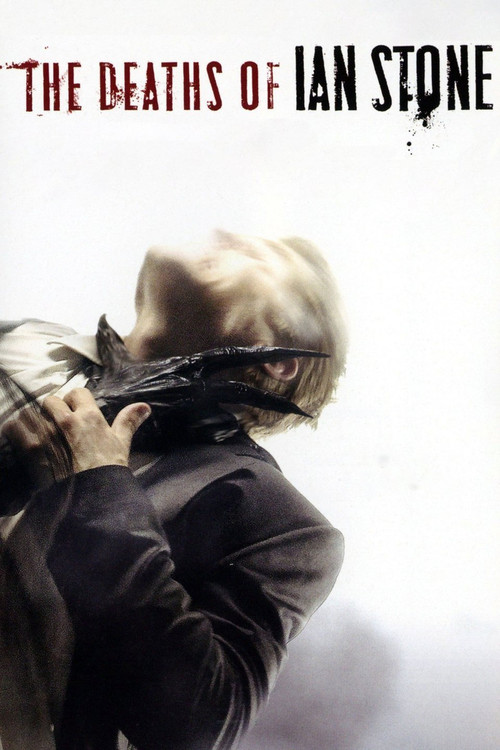 The Deaths of Ian Stone постер