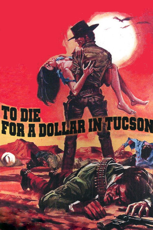 Die for a Dollar in Tucson постер