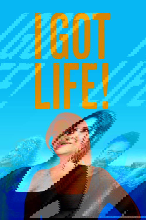 I Got Life! постер