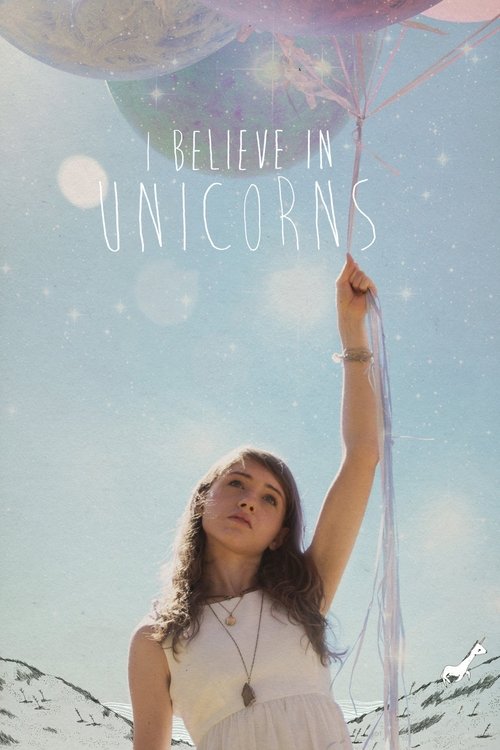 I Believe in Unicorns постер