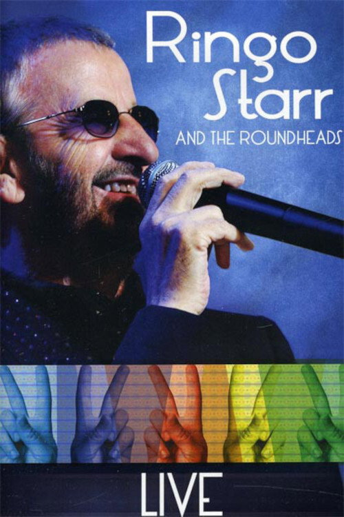 Ringo Starr and the Roundheads - Live постер