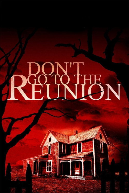 Don't Go to the Reunion постер