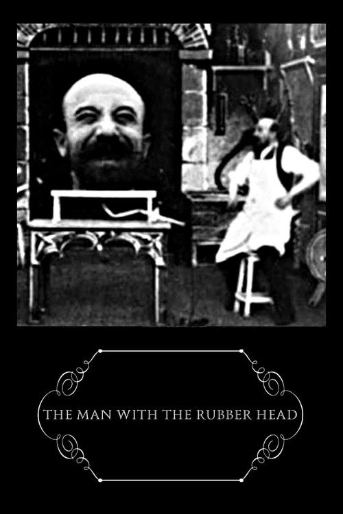 The Man with the Rubber Head постер