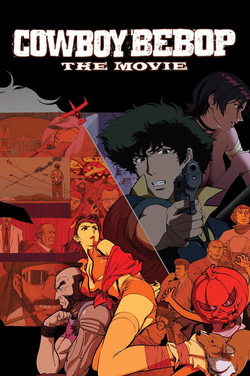Cowboy Bebop: The Movie постер
