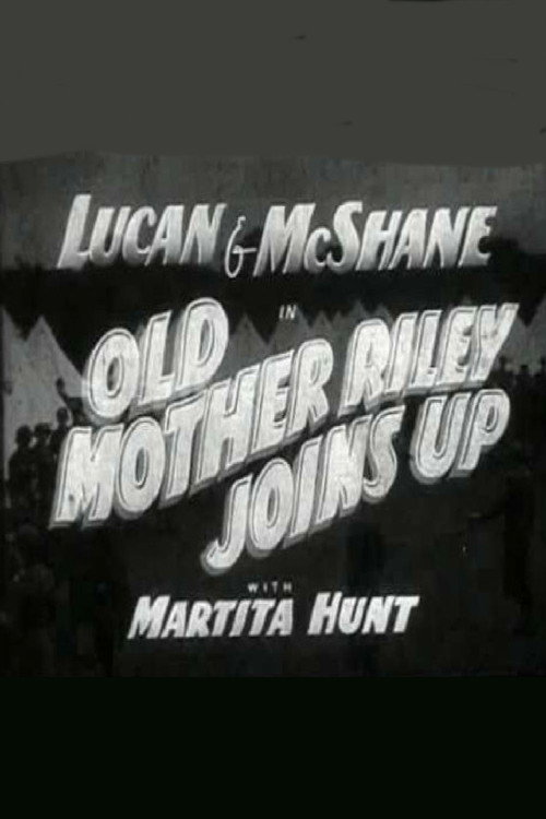 Old Mother Riley Joins Up постер