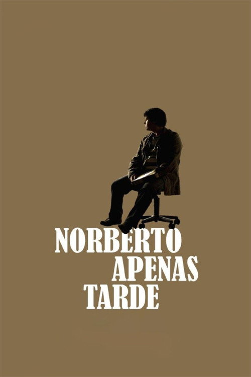 Norberto apenas tarde постер