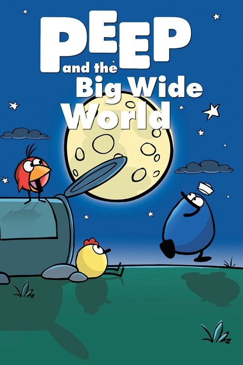 Peep and the Big Wide World постер