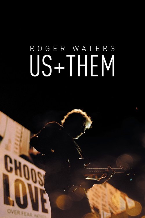 Roger Waters: Us + Them постер