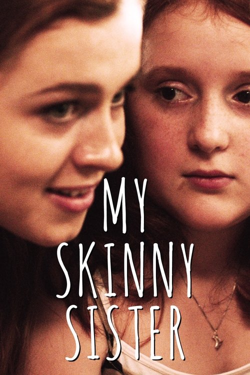 My Skinny Sister постер