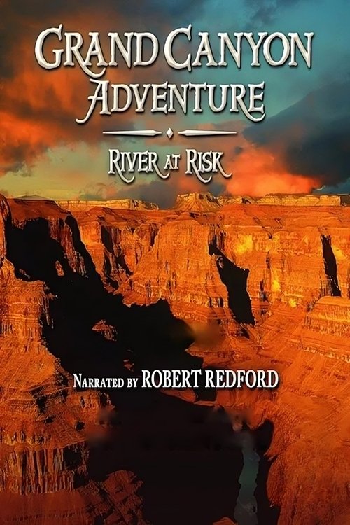 Grand Canyon Adventure: River at Risk постер