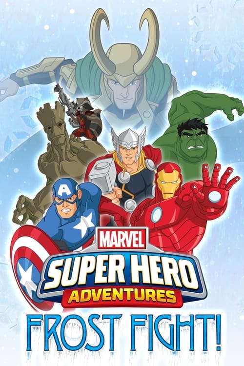 Marvel Super Hero Adventures: Frost Fight! постер